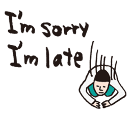 if you were late ~English~ sticker #1148666