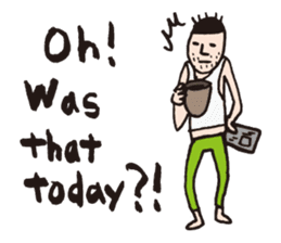 if you were late ~English~ sticker #1148694