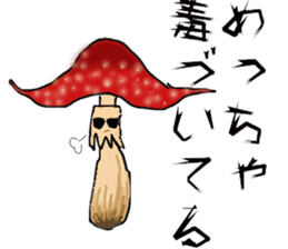 Life there are mushroom sticker #1810623