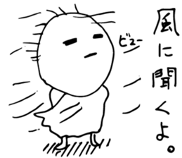 And life, and be blown by the wind. sticker #1921093