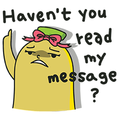 Haven't you read my message? (English)