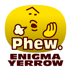 ENIGMA YERROW