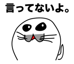 He is the seal. He is snob. He is honest sticker #3432368