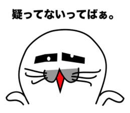 He is the seal. He is snob. He is honest sticker #3432372
