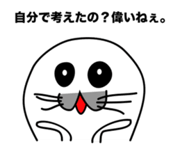 He is the seal. He is snob. He is honest sticker #3432375