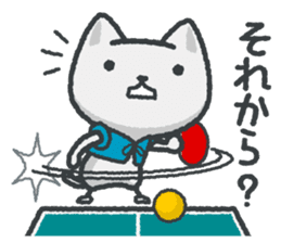 talk in table tennis!Sticker White cat sticker #3949679