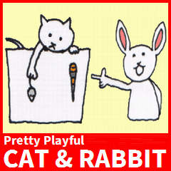 Pretty Playful CAT&RABBIT