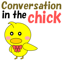 Conversation in the chick English