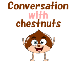 Conversation with chestnuts English sticker #4798600