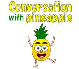 Conversation with pineapple English sticker #4800480