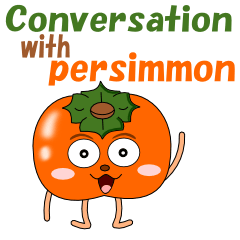 Conversation with persimmon English
