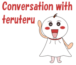 Conversation with teruteru sticker #5323732