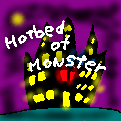 hotbed of monsters