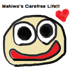 Mahiwo's Carefree Life