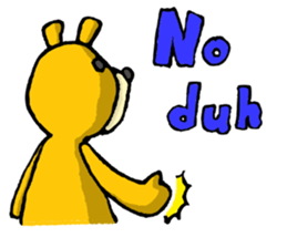 It's with all the wear of a bear.ver Eng sticker #7352399