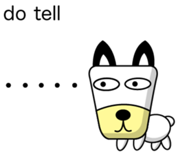 Trapezoidal Dog ( English ) sticker #8188218