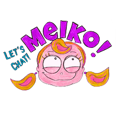 Let's chat! Meiko!