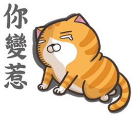 The Haughty Smelly Cat 4 sticker #10752598