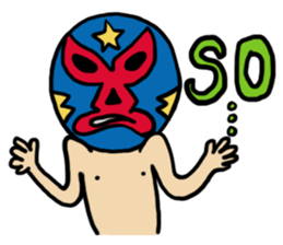 I am a masked wrestler sticker #10773517