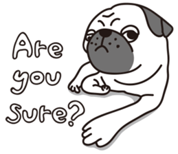 Mr.Pug , Stop nagging! sticker #11227487