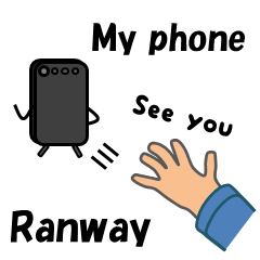 (interrupt talking)Your phone ran away