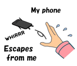 (interrupt talking)Your phone ran away sticker #12271500
