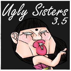 Ugly sisters 3.5