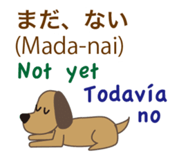 Dog speaks Japanese, English and Spanish sticker #12952467