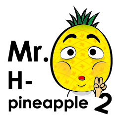 Mr.H-Pineapple 2 (English)