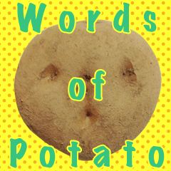 Words of Potato