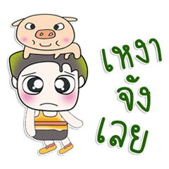 ...Mr. Kanta... love Pig..