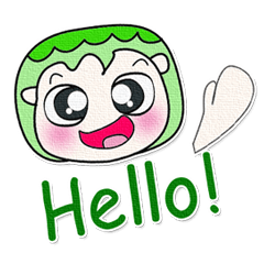 ..Hello.. My name is Hatori..